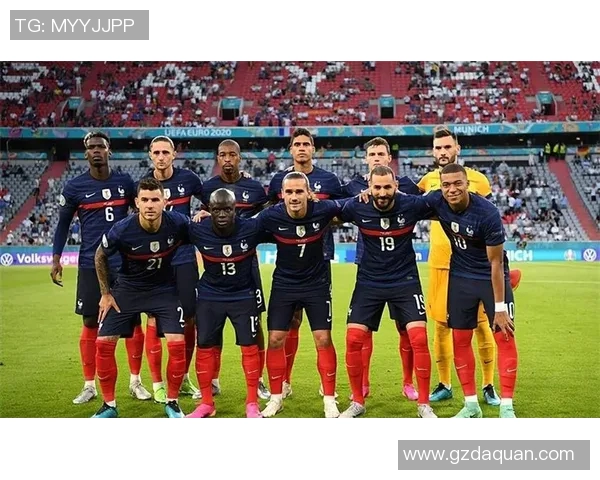 欧洲杯热门球队法国队备战欧洲杯:冠军之路蓄势待发